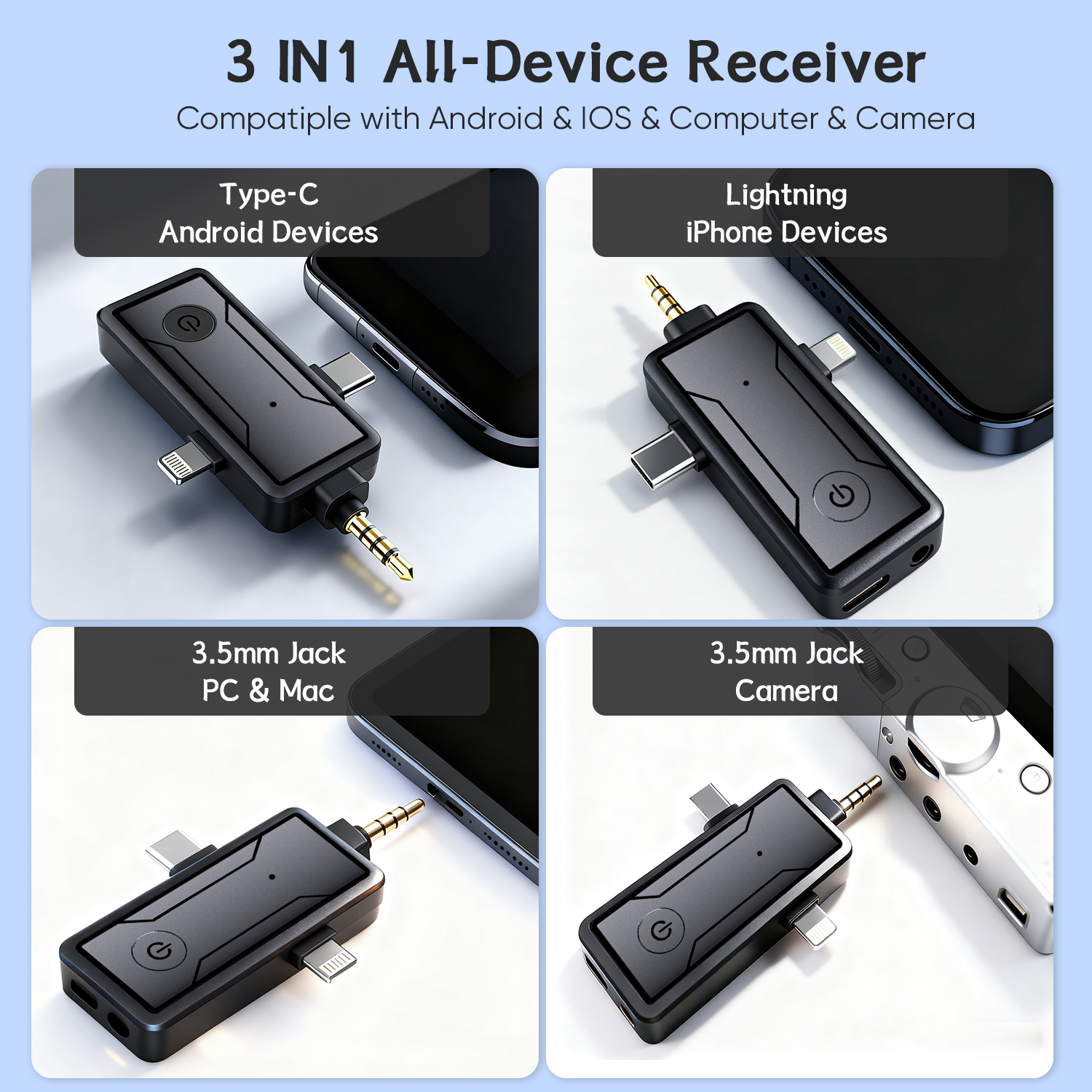 3 IN 1 All-Device Receiver